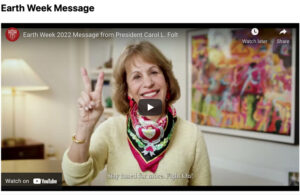 President Folt Video Message on Earth Week