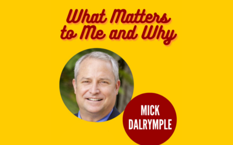 A poster advertising the What Matters to Me and Why event featuring Mick Dalrymple.