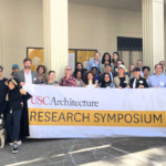 A group photo of attendees at the USC School of Architecture annual Research Symposium.